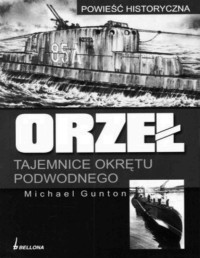 GUNTON MICHAEL — Orzel. Tajemnice okretu podwodnego