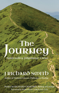 J. Richard Smith — The Journey