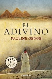 Pauline Gedge — El adivino