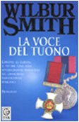 Wilbur Smith — La voce del tuono: Il ciclo dei Courteney