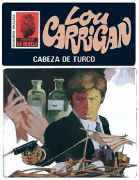 Lou Carrigan — Cabeza de turco