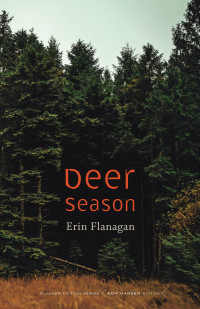 Erin Flanagan — Deer Season