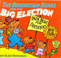Stan-Jan Berenstain [Berenstain, Stan-Jan] — and the Big Election