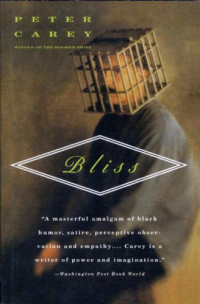 Peter Carey — Bliss (Vintage International)
