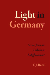 Reed, T. J.; — Light in Germany