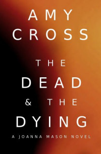 Amy Cross — The Dead and the Dying