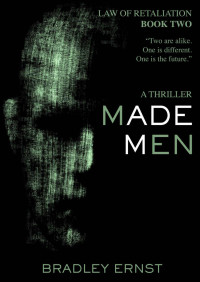 Bradley Ernst — Made Men