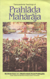 A.C. Bhaktivedanta Swami Prabhupada — Transcendental Teachings of Prahlada Maharaja -- Prabhupada Books