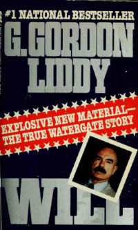 G. Gordon Liddy, G. G. Liddy — Will: The Autobiography of G. Gordon Liddy