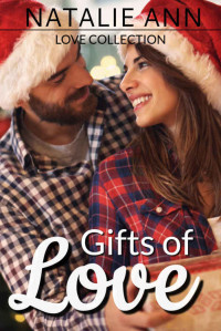 Natalie Ann — Gifts of Love