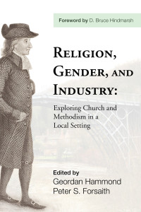 Geordan Hammond;Peter Forsaith; & Peter S. Forsaith & D. Bruce Hindmarsh — Religion, Gender, and Industry