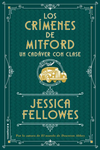 Jessica Fellowes — Un cadáver con clase