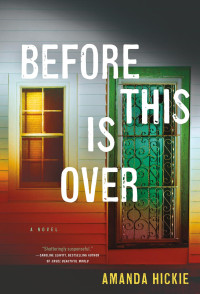 Amanda Hickie — Before This Is Over