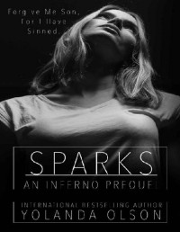 Yolanda Olson — Sparks: An Inferno Prequel