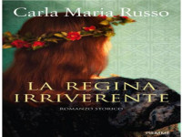 Carla Maria Russo [Russo, Carla Maria] — La Regina Irriverente