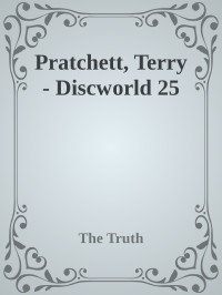 Pratchett, Terry — The Truth