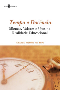 Amanda Moreira da Silva; — Tempo e Docncia