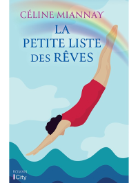 Céline Miannay — La petite liste des rêves