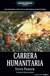 Steve Parker — 05.2 Carrera Humanitaria