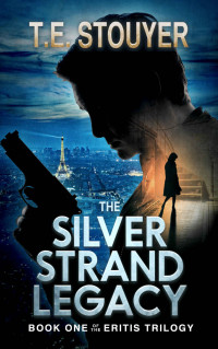 T E Stouyer — The Silver Strand Legacy