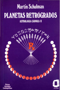 Martin Schulman — Astrologia Cármica II