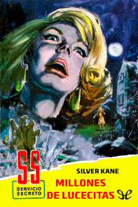 Silver Kane — Millones de lucecitas