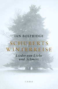 Ian Bostridge; — Schuberts Winterreise