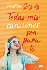 Cristina González — Todas mis canciones son para ti