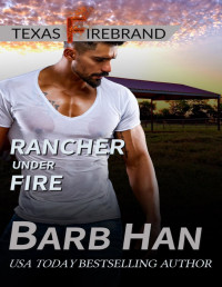Barb Han — Rancher Under Fire