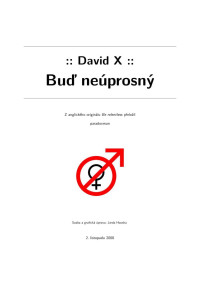 David X — Buď neúprosný