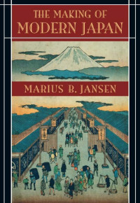 Marius B. Jansen — The Making of Modern Japan