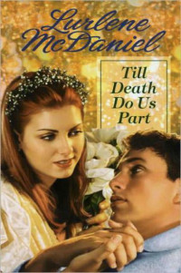 Lurlene McDaniel — AL01 - Till Death Do Us Part