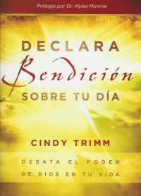 Cindy Trimm — Declara Bendición Sobre Tu Día