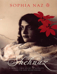 Sophia Naz — Shehnaz