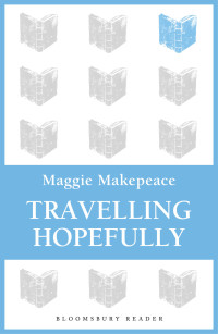 Maggie Makepeace — Travelling Hopefully