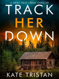 Tristan, Kate — Merit Reid 0.5-Track Her Down