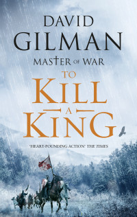 David Gilman — To Kill a King