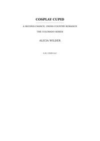 Alicia Wilder — Cosplay Cupid