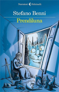 Stefano Benni — Prendiluna