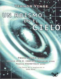 Vernor Vinge — Un Abismo en El Cielo