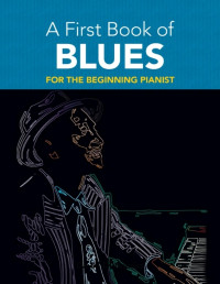 David Dutkanicz — A First Book of Blues