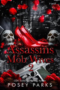 Posey Parks — Assassins & Mob Wives 2: Couples Retreat