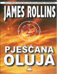 James Rollins [Rollins, James] — Pješčana Oluja