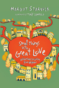 Starbuck, Margot; — Small Things with Great Love