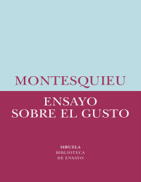 Montesquieu — Ensayo sobre el gusto