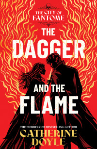 Catherine Doyle — The Dagger and the Flame