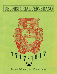 Juan Manuel Zapatero — Del historial cerverano 1717-1817