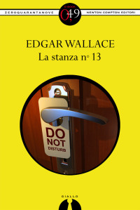 Edgar Wallace — La stanza n° 13