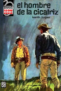 Keith Luger — El hombre de la cicatriz