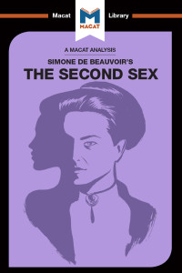 Rachele Dini; — An Analysis of Simone De Beauvoir's The Second Sex